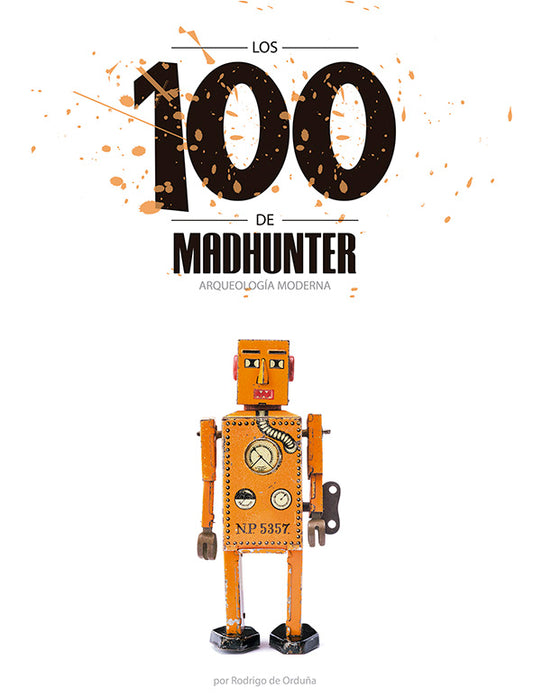 Libro: Catálogo los 100 de Madhunter por Rodrigo de Orduña